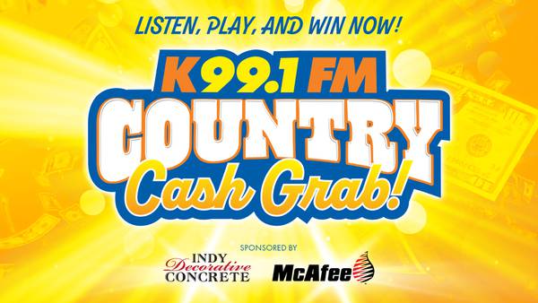 Win $1,000 with K99.1FM’s Country Cash Grab Contest